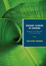 eBook (pdf) Servant-Leaders in Training de John Henry Horsman