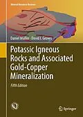 E-Book (pdf) Potassic Igneous Rocks and Associated Gold-Copper Mineralization von Daniel Müller, David I. Groves