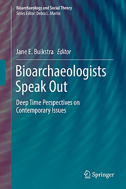 Livre Relié Bioarchaeologists Speak Out de 