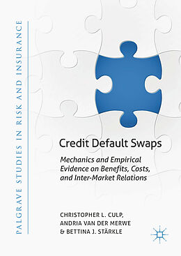 Livre Relié Credit Default Swaps de Christopher L. Culp, Bettina J. Stärkle, Andria van der Merwe