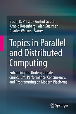 Livre Relié Topics in Parallel and Distributed Computing de 