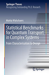 eBook (pdf) Statistical Benchmarks for Quantum Transport in Complex Systems de Mattia Walschaers