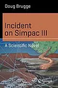 E-Book (pdf) Incident on Simpac III von Doug Brugge