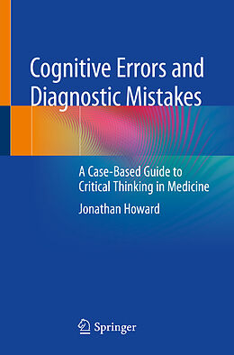 E-Book (pdf) Cognitive Errors and Diagnostic Mistakes von Jonathan Howard
