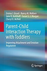 eBook (pdf) Parent-Child Interaction Therapy with Toddlers de Emma I. Girard, Nancy M. Wallace, Jane R. Kohlhoff