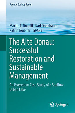 E-Book (pdf) The Alte Donau: Successful Restoration and Sustainable Management von 