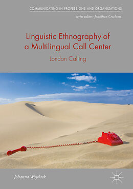 eBook (pdf) Linguistic Ethnography of a Multilingual Call Center de Johanna Woydack