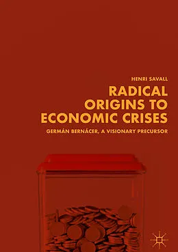E-Book (pdf) Radical Origins to Economic Crises von Henri Savall