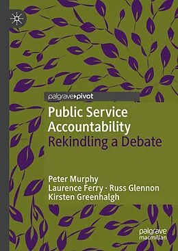 E-Book (pdf) Public Service Accountability von Peter Murphy, Laurence Ferry, Russ Glennon