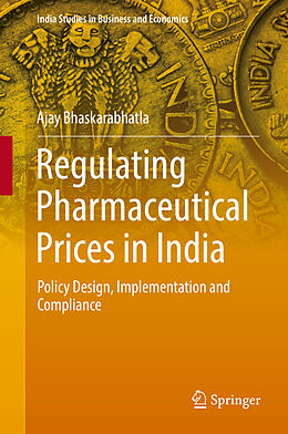 Livre Relié Regulating Pharmaceutical Prices in India de Ajay Bhaskarabhatla