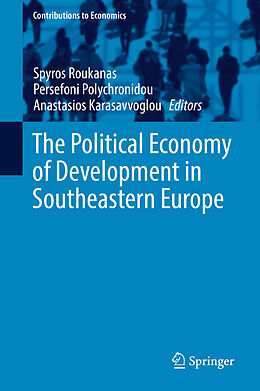 Fester Einband The Political Economy of Development in Southeastern Europe von 