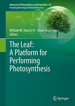 Livre Relié The Leaf: A Platform for Performing Photosynthesis de 