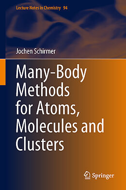 eBook (pdf) Many-Body Methods for Atoms, Molecules and Clusters de Jochen Schirmer