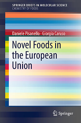 Kartonierter Einband Novel Foods in the European Union von Daniele Pisanello, Giorgia Caruso