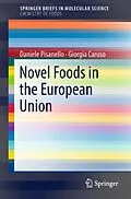 E-Book (pdf) Novel Foods in the European Union von Daniele Pisanello, Giorgia Caruso