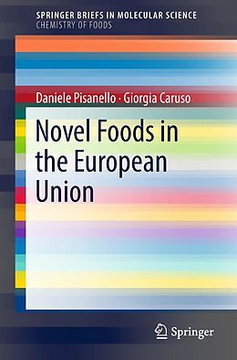 E-Book (pdf) Novel Foods in the European Union von Daniele Pisanello, Giorgia Caruso