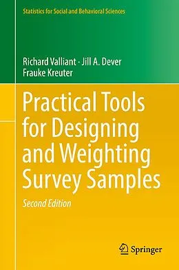 E-Book (pdf) Practical Tools for Designing and Weighting Survey Samples von Richard Valliant, Jill A. Dever, Frauke Kreuter