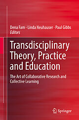 E-Book (pdf) Transdisciplinary Theory, Practice and Education von 