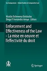 Fester Einband Enforcement and Effectiveness of the Law - La mise en oeuvre et l'effectivité du droit von