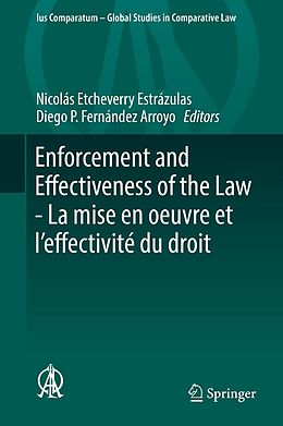 E-Book (pdf) Enforcement and Effectiveness of the Law - La mise en oeuvre et l'effectivité du droit von 
