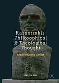 E-Book (pdf) Kazantzakis' Philosophical and Theological Thought von Jerry H. Gill