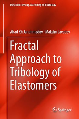 eBook (pdf) Fractal Approach to Tribology of Elastomers de Ahad Kh Janahmadov, Maksim Javadov