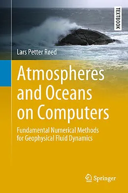 E-Book (pdf) Atmospheres and Oceans on Computers von Lars Petter Røed