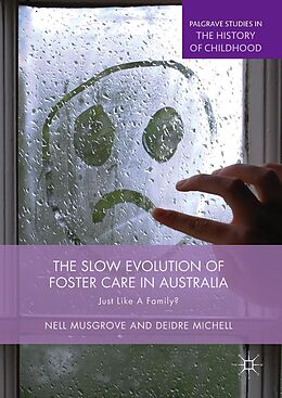 eBook (pdf) The Slow Evolution of Foster Care in Australia de Nell Musgrove, Deidre Michell