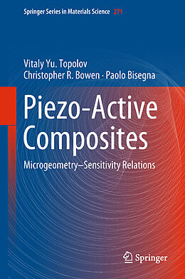 Livre Relié Piezo-Active Composites de Vitaly Yu. Topolov, Paolo Bisegna, Christopher R. Bowen