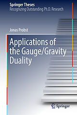 eBook (pdf) Applications of the Gauge/Gravity Duality de Jonas Probst