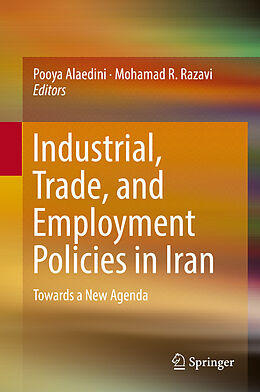 eBook (pdf) Industrial, Trade, and Employment Policies in Iran de 