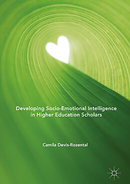 Livre Relié Developing Socio-Emotional Intelligence in Higher Education Scholars de Camila Devis-Rozental