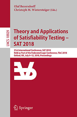 Kartonierter Einband Theory and Applications of Satisfiability Testing   SAT 2018 von 
