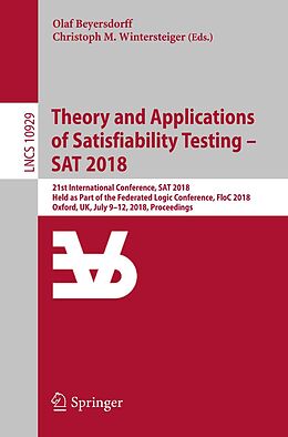 E-Book (pdf) Theory and Applications of Satisfiability Testing - SAT 2018 von 
