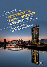 eBook (pdf) Macroprudential Banking Supervision & Monetary Policy de Luca Amorello