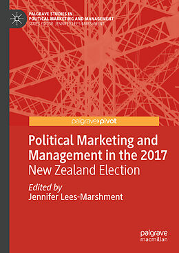 eBook (pdf) Political Marketing and Management in the 2017 New Zealand Election de 
