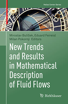 Couverture cartonnée New Trends and Results in Mathematical Description of Fluid Flows de 