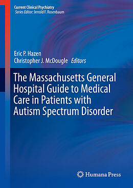 E-Book (pdf) The Massachusetts General Hospital Guide to Medical Care in Patients with Autism Spectrum Disorder von 