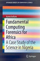 eBook (pdf) Fundamental Computing Forensics for Africa de Aamo Iorliam