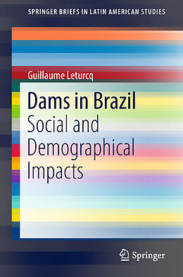 Kartonierter Einband Dams in Brazil von Guillaume Leturcq