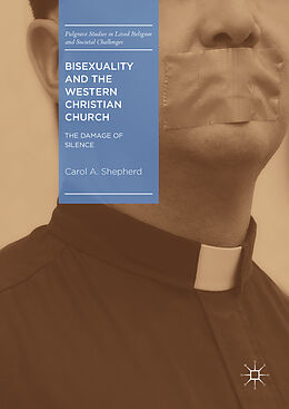 Livre Relié Bisexuality and the Western Christian Church de Carol A. Shepherd