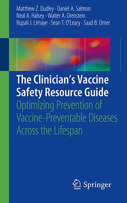 E-Book (pdf) The Clinician's Vaccine Safety Resource Guide von Matthew Z. Dudley, Daniel A. Salmon, Neal A. Halsey