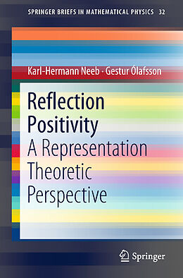 E-Book (pdf) Reflection Positivity von Karl-Hermann Neeb, Gestur Ólafsson