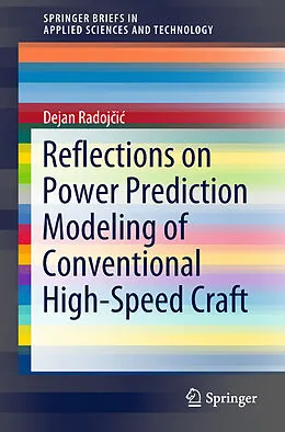 Kartonierter Einband Reflections on Power Prediction Modeling of Conventional High-Speed Craft von Dejan Radojcic