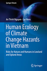 eBook (pdf) Human Ecology of Climate Change Hazards in Vietnam de An Thinh Nguyen, Luc Hens