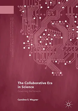 E-Book (pdf) The Collaborative Era in Science von Caroline S. Wagner