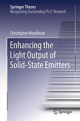Livre Relié Enhancing the Light Output of Solid-State Emitters de Christopher Woodhead