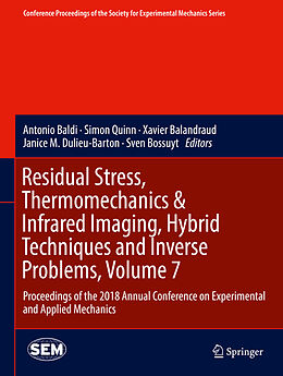 eBook (pdf) Residual Stress, Thermomechanics & Infrared Imaging, Hybrid Techniques and Inverse Problems, Volume 7 de 