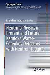 eBook (pdf) Neutrino Physics in Present and Future Kamioka Water-Cerenkov Detectors with Neutron Tagging de Pablo Fernández Menéndez