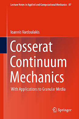 Fester Einband Cosserat Continuum Mechanics von Ioannis Vardoulakis (Deceased)